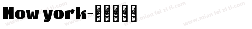 Now york字体转换